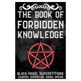 $260 33 copies The Book Of Forbidden Knowledge