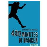 '400 Minutes of Danger' by Jack Heath Book