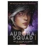 New Aurora Squad: Episode 1 (1)