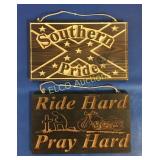 (2) Wooden signs, (1) Southern Pride & (1) Ride
