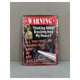 New Metal Home Warning Sign