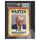 Donald Trump Wanted For President Trading Card