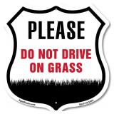 Please Do Not Drive On Grass Sign 12x12 USA