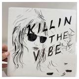 Indie Vinyl Record: Killin the Vibe