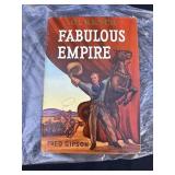 1946 '101 Ranch Fabulous Empire' by Fred Gipson /
