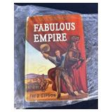 1946 '101 Ranch Fabulous Empire' by Fred Gipson