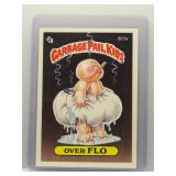Over Flo 1986 Topps Garbage Pail Kids