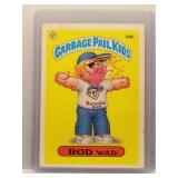 Rod Wad 1986 Topps Garbage Pail Kids