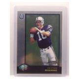 Peyton Manning 1998 Bowman Chrome Rookie
