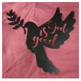 11x10 God is good metal dove