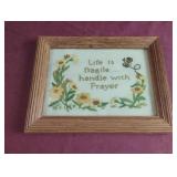 Life is fragile...handle with Prayers embroidered