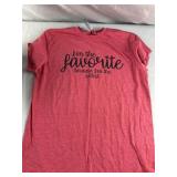 Size Large Shirt 'Iï¿½m the Favorite'