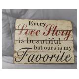 Every Love Story wood sign