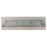 John Deere Road metal sign