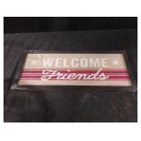 Welcome Friends wood sign
