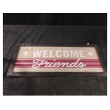 Welcome Friends wood sign