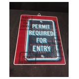 Permit Required For Entry metal sign