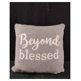 Beyond Blessed throw pillow 16 x 16