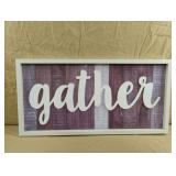 Gather wood sign