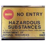 Vintage Hazardous No entry Metal sign
