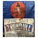 Metal Trumbull Agency Sign & Plastic Danger Sign