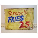 FRENCH FRIES 25 CENTS SIGN