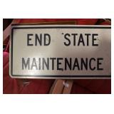 End State Maintenance Sign End State Maintenance Sign
