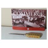 Pictorial History of Commerce TX Book  & Ice Pick