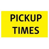 PICK UP TIMES