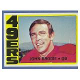 High Grade 1972 Topps #220 John Brodie SF 49ers