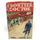 Frontier Doctor 1948 Hardcover Book w/ DJ