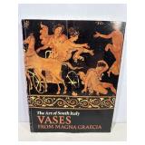 The Art of South Italy Vases from Magna Graecia