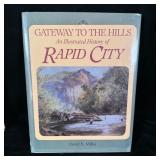 Gateway to the Hills History of Rapid City >