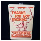 Vintage Plastic No Smoking Sign ' Thanks for not >