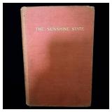 1912 hardcover book The sunshine State by Frank