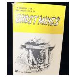 A guide to Black Hills ghost mines by Mildred >