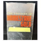 The treasure of Homestake Gold by Milfred >