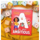 A Is for Ambitious: Ambitious Girl