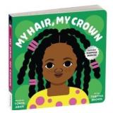 My Hair, My Crown Board Book