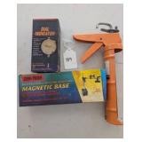 3 Pc. Dial Indicator, Magnetic Base & Caulking Gun