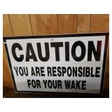 Caution Wake Sign