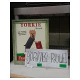 (2) Yorkie Signs