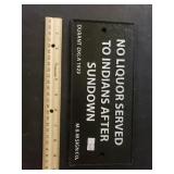 Cast Iron "No Liquor Served To Indians After