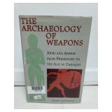 The Archaeology Of Weapons Book