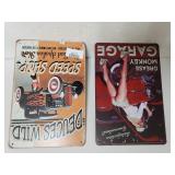 Grease Monkey & Deuces Wild Metal Signs