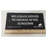 Cast Iron "No Liquor Served To Indians After
