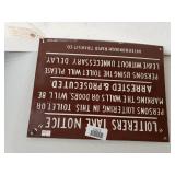 Loiterers Take Notice Porcelain Bathroom Sign