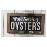"Now Serving Oysters" Sign