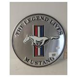 The Legend Lives Mustang Sign