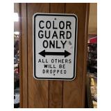 Color Guard Only Metal Sign